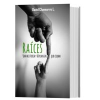 Libro "Raíces". Una historia y 60 plantas que curan.