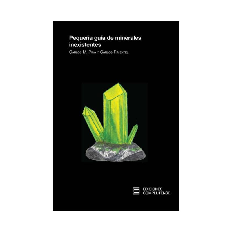 Libro "Pequeña guía de minerales inexistentes"